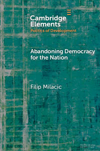 Abandoning Democracy for the Nation