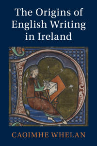 The Origins of English Writing in Ireland