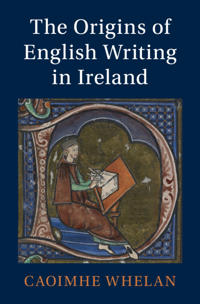 The Origins of English Writing in Ireland