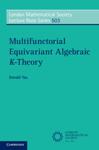 Multifunctorial Equivariant Algebraic K-Theory
