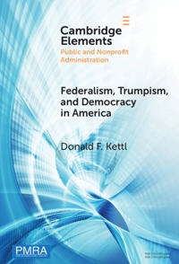 Federalism, Trumpism, and Democracy in America