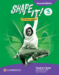 Shape It! Level 3 Teacher's Book with Digital Pack Second Edition