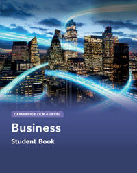 Cambridge OCR A Level Business Student Book
