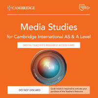 Cambridge International AS & A Level Media Studies Digital Teacher's Resource Access Card