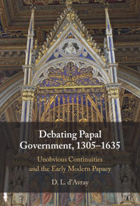 Debating Papal Government, 1305–1635