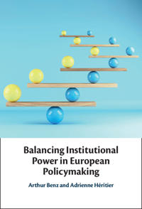 Balancing Institutional Power in European Policymaking