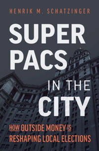 Super PACs in the City