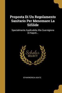 Proposta Di Un Regolamento Sanitario Per Menomare La Sifilide