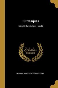 Burlesques