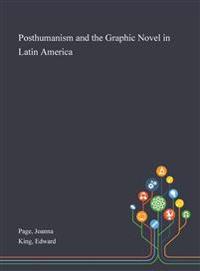 Bokomslag for "Posthumanism and the Graphic Novel in Latin America"