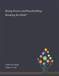Rising Powers and Peacebuilding