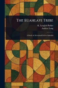 The Euahlayi Tribe
