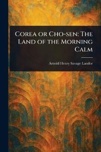 Corea or Cho-sen