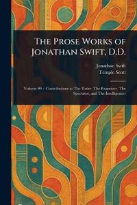 The Prose Works of Jonathan Swift, D.D.