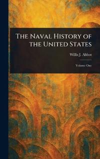 Bokomslag för "The Naval History of the United States"