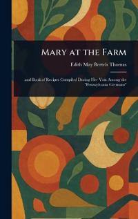 Mary at the Farm