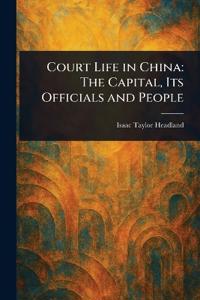 Court Life in China