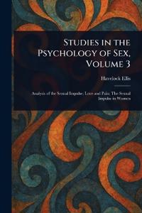 Bokomslag för "Studies in the Psychology of Sex, Volume 3"