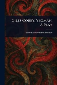 Giles Corey, Yeoman