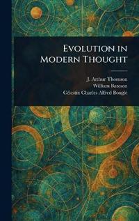Evolution in Modern Thought