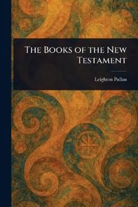 Bokomslag för "The Books of the New Testament"
