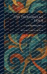 Five Thousand an Hour