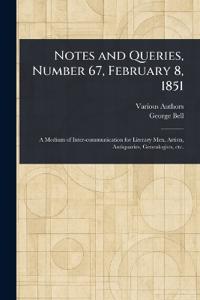 Notes and Queries, Number 67, February 8, 1851