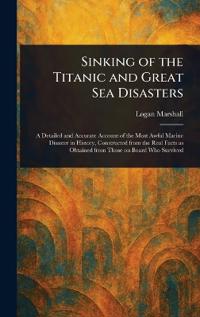 Bokomslag för "Sinking Of The Titanic And Great Sea Disasters"