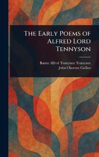 Bokomslag för "The Early Poems of Alfred Lord Tennyson"
