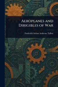 Bokomslag för "Aeroplanes and Dirigibles of War"