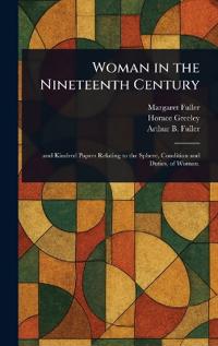 Bokomslag for "WOMAN IN THE NINETEENTH CENTURY"