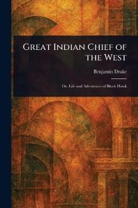 Bokomslag för "Great Indian Chief of the West"