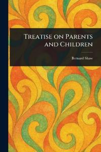 Bokomslag för "Treatise on Parents and Children"