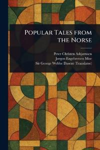 Popular Tales From the Norse