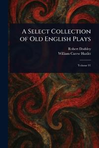 Kirjan kansi "A Select Collection of Old English Plays"