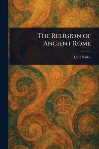 The Religion of Ancient Rome