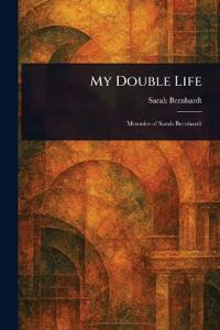 My Double Life