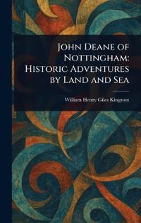 John Deane of Nottingham