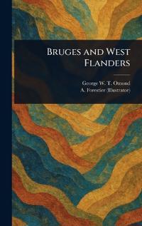 Bruges and West Flanders