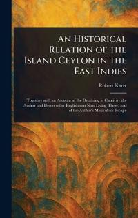 Bokomslag for "An Historical Relation of the Island Ceylon in the East Indies"