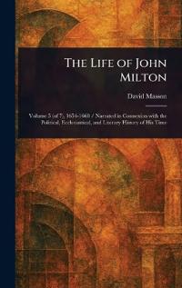 The Life of John Milton