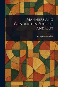 Manners and Conduct in School and Out