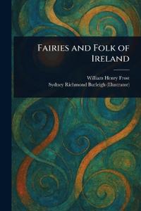 Bokomslag för "Fairies and Folk of Ireland"