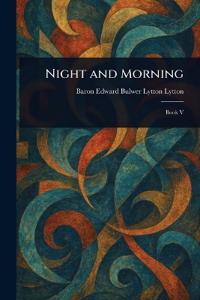 Night and Morning