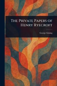 Kirjan kansi "THE PRIVATE PAPERS OF HENRY RYECROFT"