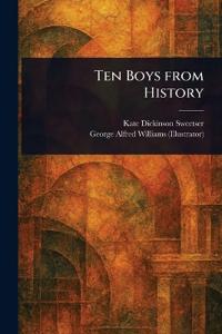 Ten Boys From History