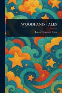 Woodland Tales