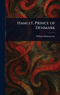 Bokomslag för "Hamlet, Prince of Denmark"