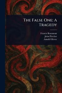 The False One