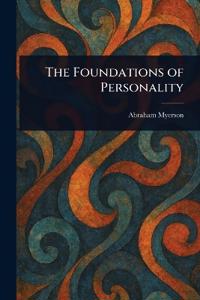 The Foundations of Personality